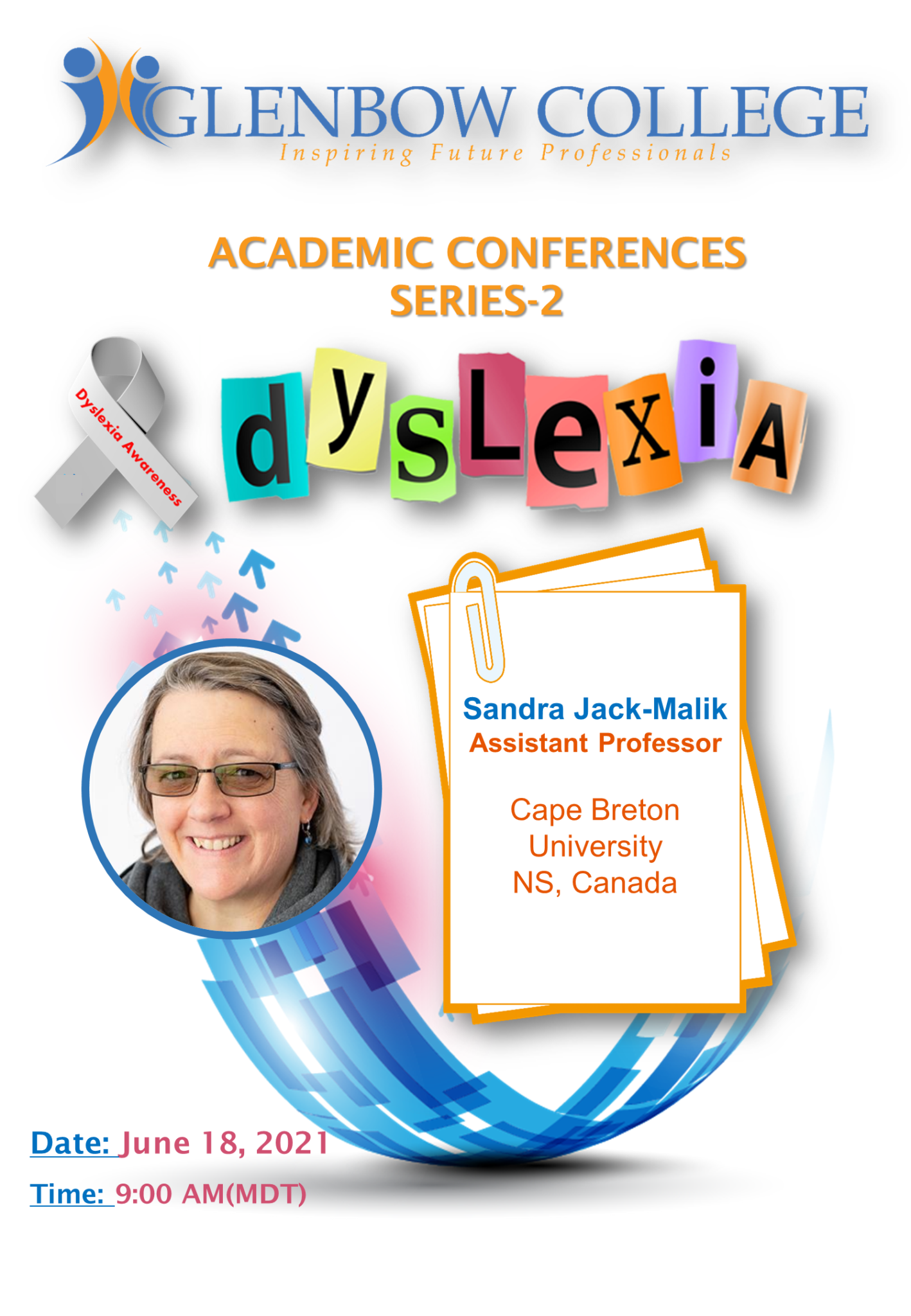 Dyslexia Awareness Conference Glenbow College Inspring Future